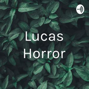 Lucas Horror