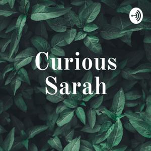 Curious Sarah4