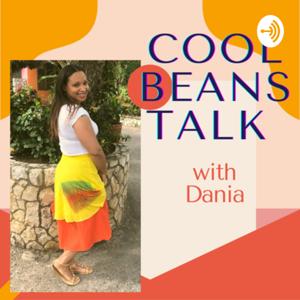 Cool BeansTalk with Dania