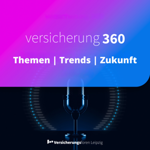 Versicherung 360 by Versicherungsforen Leipzig