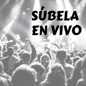 Súbela en vivo