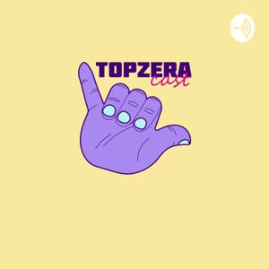 Topzera Podcast