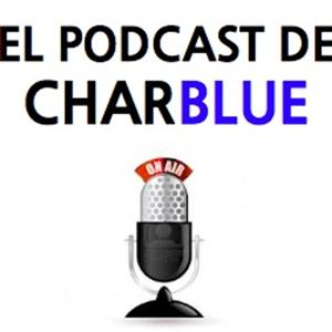 El podcast de Charblue