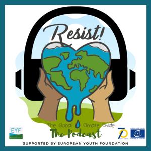 Resist! the Global Climate Divide by IFM-SEI & the EYF