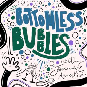 Bottomless Bubbles Podcast