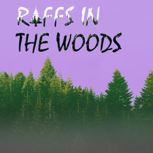 Riffs in the Woods