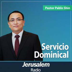 Jerusalem Radio - Pastor Pablo Shin - Servicio Dominical en la Iglesia Buenas Nuevas CDMX, México by Jerusalem Radio