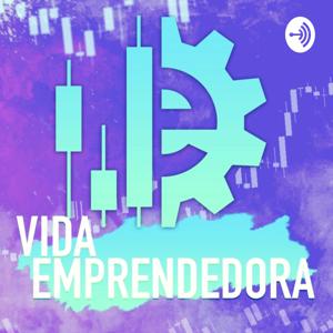 Vida Emprendedora - Inversiones - Emprendimiento