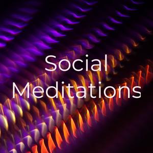 Social Meditations