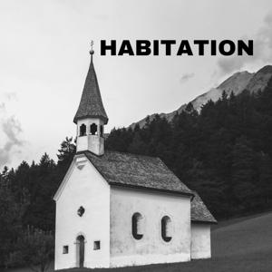 Habitation by William Hinn