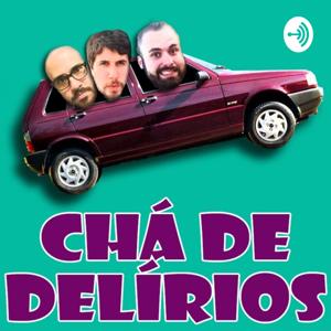 Chá De Delírios