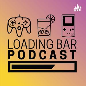 Loading Bar Podcast