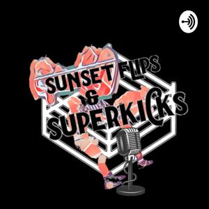 SunsetFlips & SuperKicks