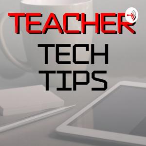 Teacher Tech Tips