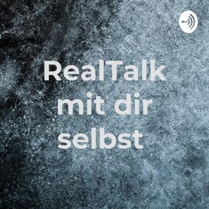 RealTalk mit dir selbst