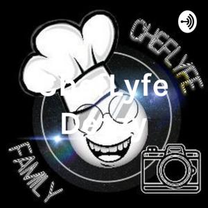 ChefLyfe-Style Podcast