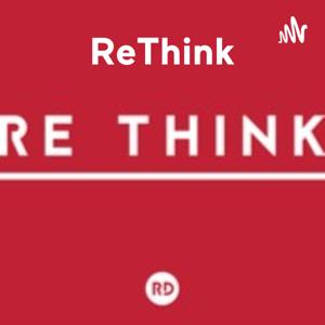 ReThink: Future Thinking Now: Host Rashmi Dube