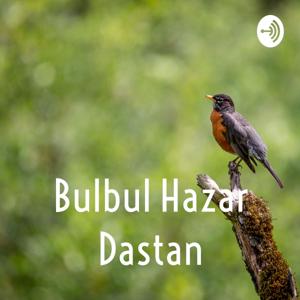 Bulbul Hazar Dastan