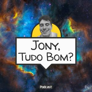 Jony, Tudo Bom?