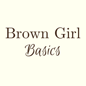 Brown Girl Basics's Podcast