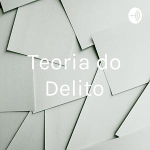 Teoria do Delito