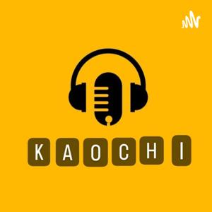 Podcast Kaochi