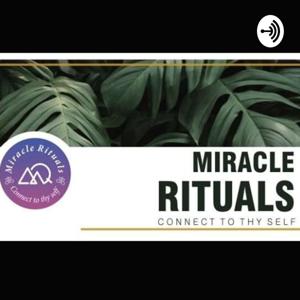 Miracle Rituals