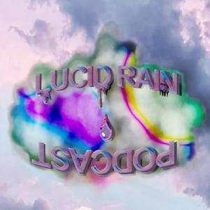 Lucid Rain