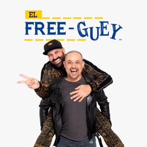 El Free-Guey by Uforia Podcasts