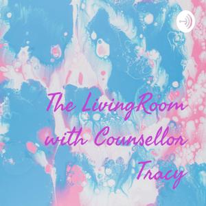 The LivingRoom with Counsellor Tracy