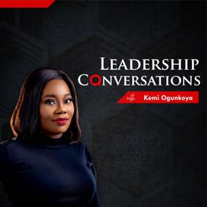 Leadership Conversations With Kemi Ogunkoya