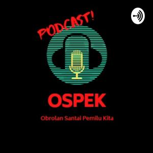 OSPEK (Obrolan Santai Pemilu Kita)