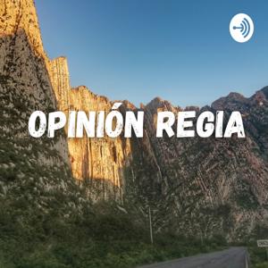 Opinión Regia