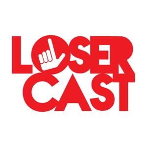 LoserCast