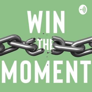 Win the Moment