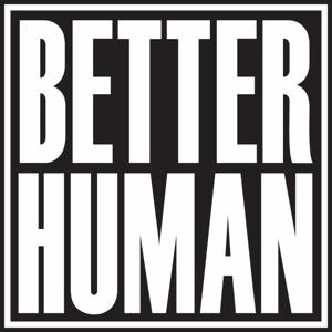 The Better Human School by Colin Stuckert