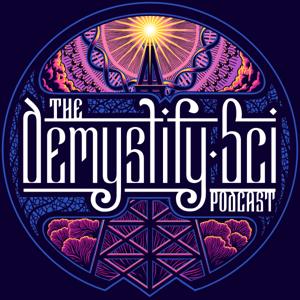 The DemystifySci Podcast by DemystifySci