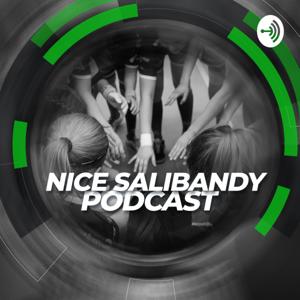Nice Salibandy Podcast