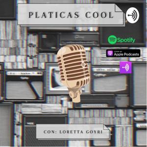 PODCASTS LORETTA GOYRI