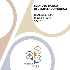 TREBEP - Estatuto Básico del Empleado Público (Real Decreto Legislativo 5/2015)