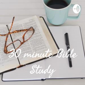 30 minute Bible Study