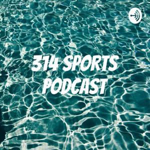 314 Sports Podcast