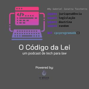 O Código da Lei, por Gabriel Zanatta Tocchetto