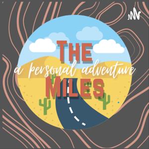 The Miles - A personal adventure