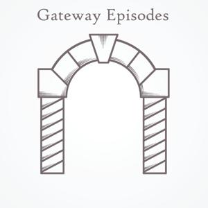 Gateway Episodes