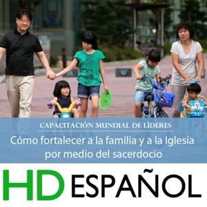 Reunión Mundial de Capacitación de Líderes | HD | SPANISH