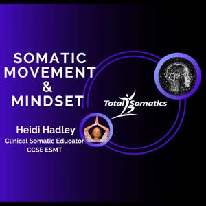 Somatic Movement & Mindset