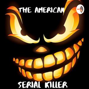 Sundust Presents The American Serial Killer