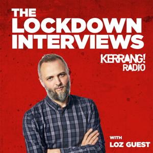 Kerrang! Radio: The Lockdown Interviews