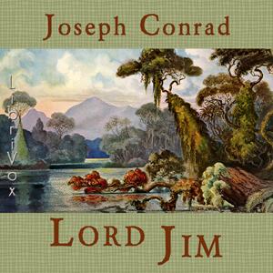 Lord Jim by Joseph Conrad (1857 - 1924)